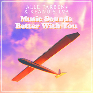 Alle Farben/Keanu Silva - Music Sounds Better With You