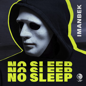 Imanbek - No Sleep