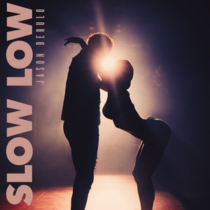 Jason Derulo - Slow Low