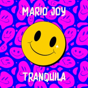 Mario Joy - Tranquila