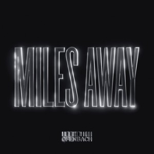 Ofenbach - Miles Away