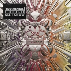 Rudimental & Khalid - All I Know