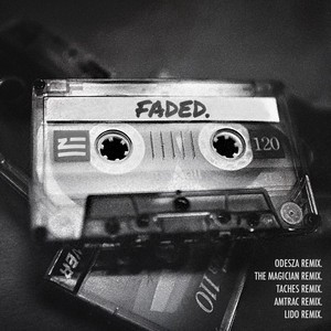 ZHU - Faded