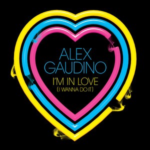 Alex Gaudino - I'm In Love (Vocal Edit)