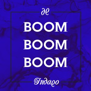 Indaqo - Boom Boom Boom (Gabry Ponte Edit)