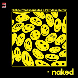 Playmen (Michael Tsaousopoulos & Ferrylake Remix) - Naked